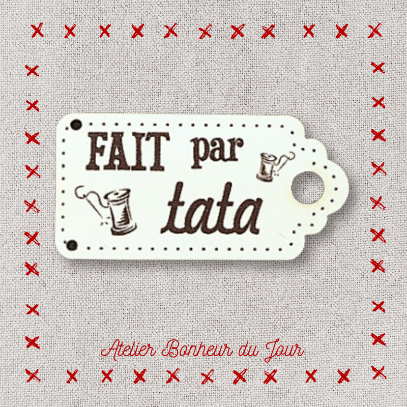 Decorative button - wooden label "Made by tata" Atelier bonheur du jour