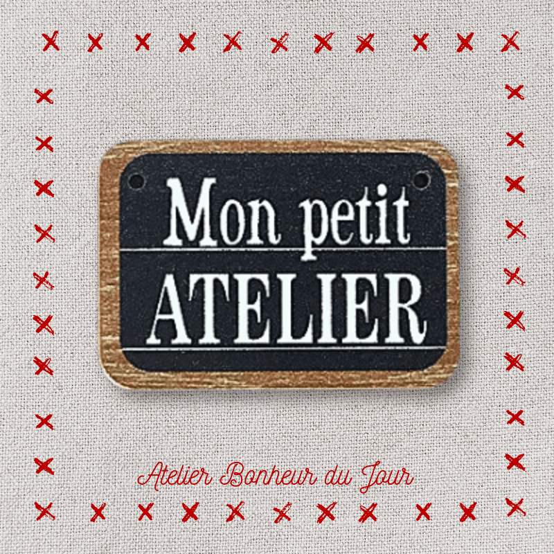 Décorative wooden buttons small sign "My little workshop" Atelier bonheur du jour