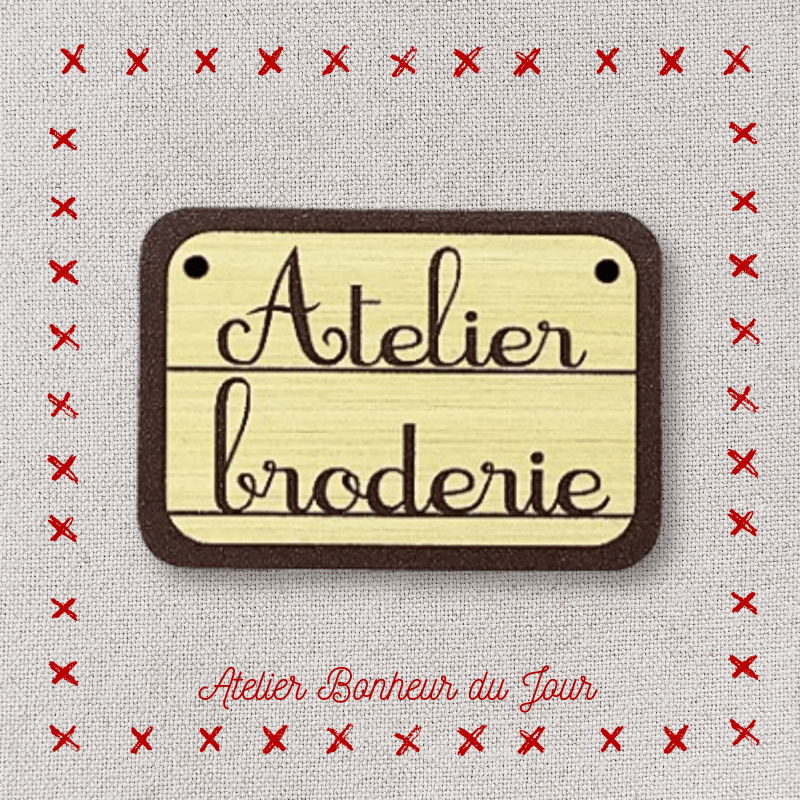 Decorative wooden button small sign "Embroidery workshop" Atelier bonheur du jour