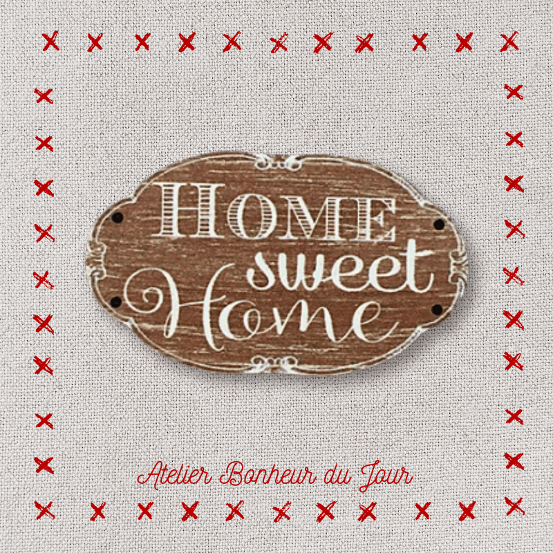 Décorative wooden buttons small plaque "Home sweet home" Atelier bonheur du jour