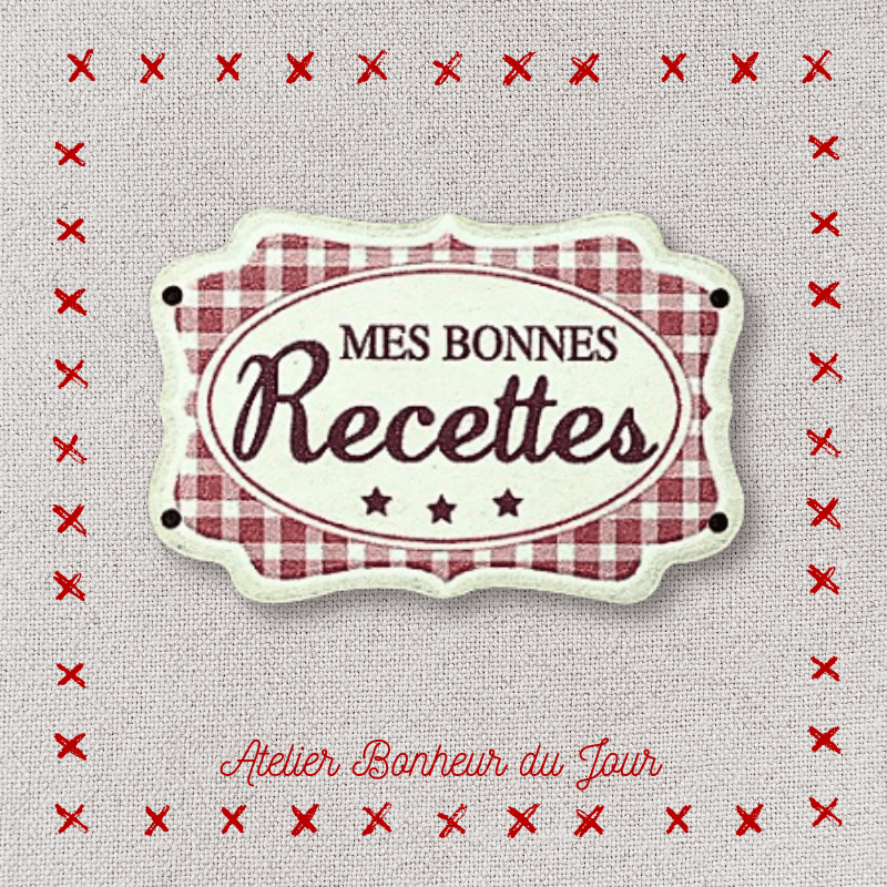 Décorative wooden buttons small plaque "My good recipes" Atelier bonheur du jour