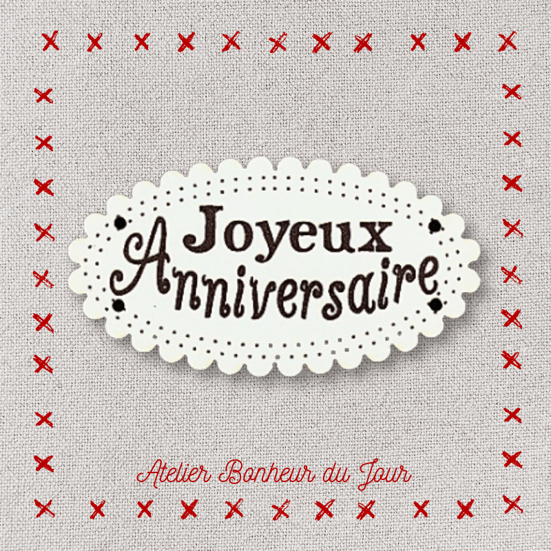 Decorative wooden button small plaque "Happy birthday" Atelier bonheur du jour