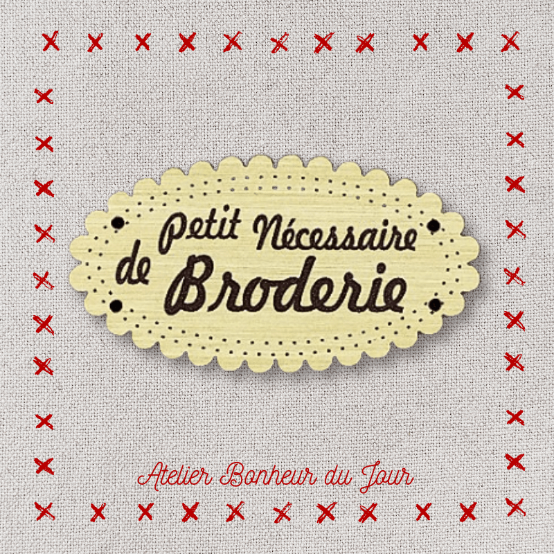 Decorative wooden button "Small embroidery kit" Atelier bonheur du jour