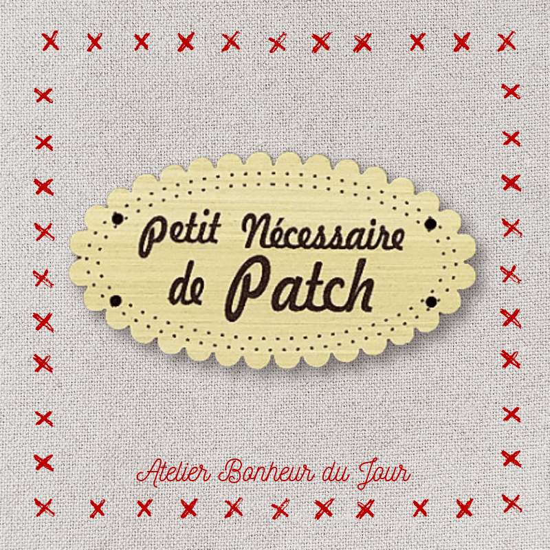 Bouton décoratif en bois "Petit nécessaire de patch" Atelier bonheur du jour