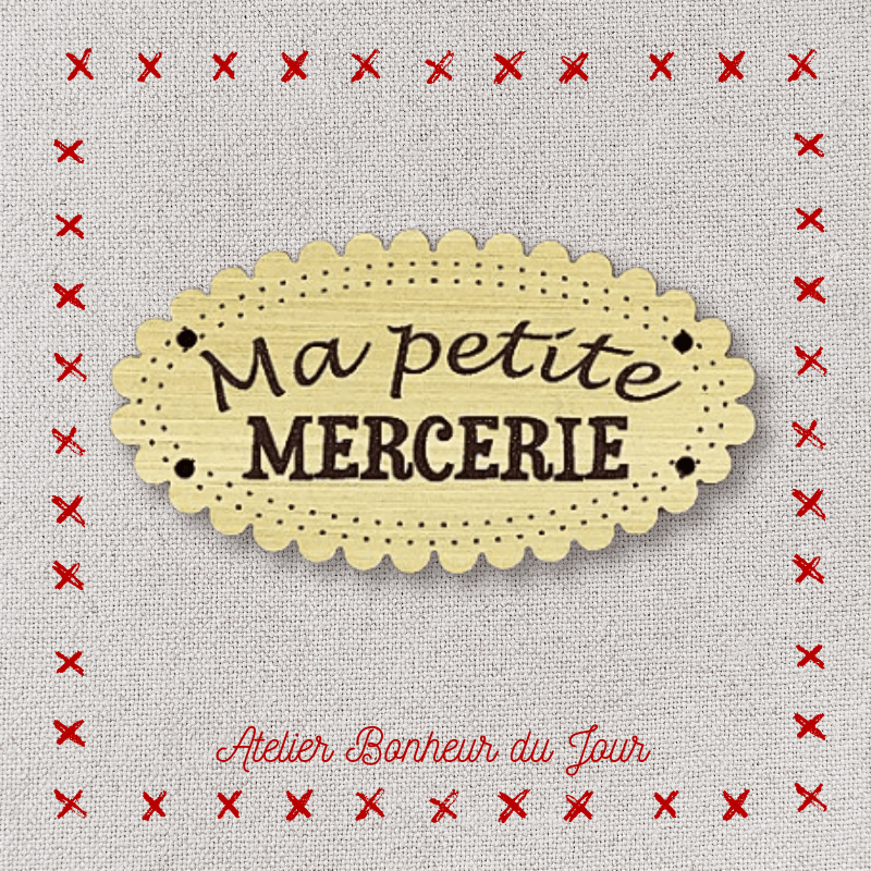 Decorative wooden button "My little haberdashery" Atelier bonheur du jour