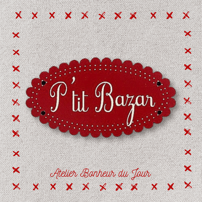 Décorative wooden buttons small plaque "P'tit bazar" Atelier bonheur du jour