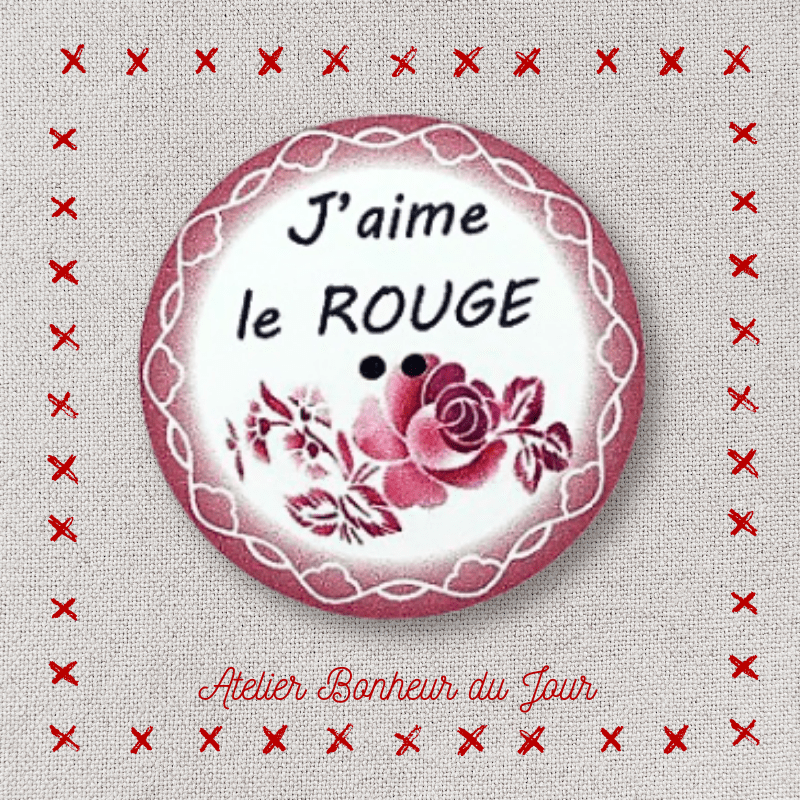 Bouton décoratif en bois "J'aime le rouge" Digoin Atelier bonheur du jour