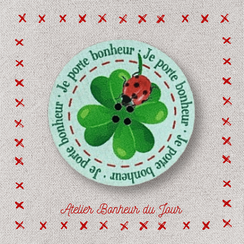 bouton décoratif en bois "Je porte Bonheur" Atelier bonheur du jour